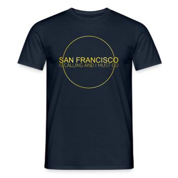 San Francisco Quote - Men's T-Shirt - navy - Front - AI Model Male 178 light (178cm)