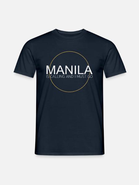 Manila Spruch - Männer T-Shirt - Navy