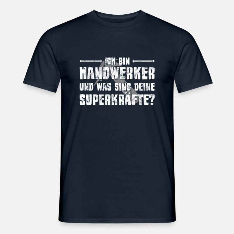 Handwerker Spruch - Männer T-Shirt - Navy