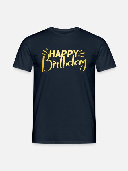 Happy Birthday - Männer T-Shirt - Navy