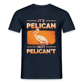 Pelikan Spruch - Männer T-Shirt - Navy - Vorne - AI Model Male 178 light (178cm)