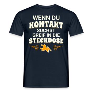 Wenn du Kontakt suchst greif in die Steckdose - Männer T-Shirt - Navy - Vorne - AI Model Male 178 light (178cm)
