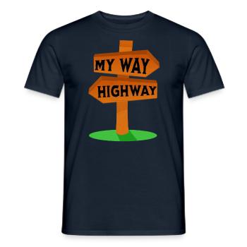 my way - high way - ich fahren den rechten weg - Men's T-Shirt - navy - Front - AI Model Male 178 light (178cm)
