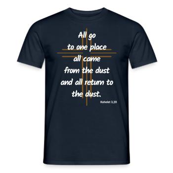 Tous viennent au même endroit de poussière en poussière - Bible - T-shirt homme - marine - Devant - AI Model Male 178 light (178cm)