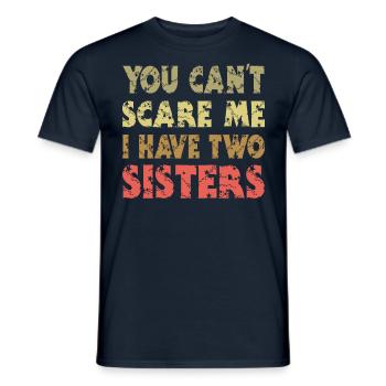 You can't scare me, 2 sisters - Men's T-Shirt - navy - Front - AI Model Male 178 light (178cm)