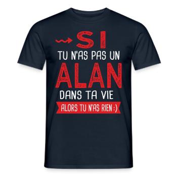 Alan Si tu n as pas un alan Cadeau humour - T-shirt homme - marine - Devant - AI Model Male 178 light (178cm)
