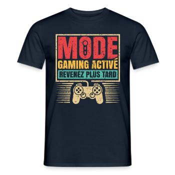Spielmodus aktiviert Später zurückkommen Gamer-Humor - Männer T-Shirt - Navy - Vorne - AI Model Male 178 light (178cm)
