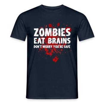Zombies eat brains dont worry you are safe - Men's T-Shirt - navy - Front - AI Model Male 178 light (178cm)