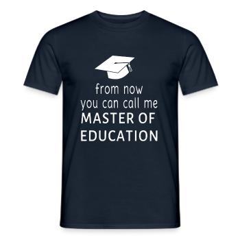 Master of Education - Männer T-Shirt - Navy - Vorne - AI Model Male 178 light (178cm)
