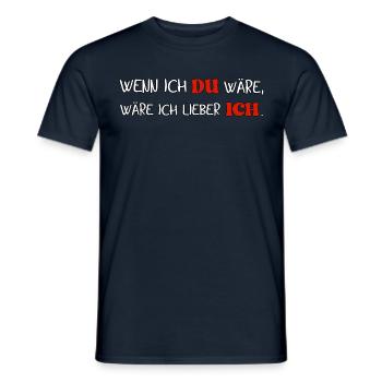 Wenn ich Du wäre, wäre ich lieber ich - Männer T-Shirt - Navy - Vorne - AI Model Male 178 light (178cm)