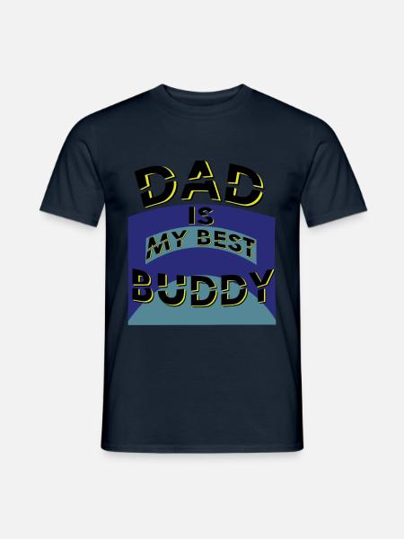Dad my best Buddy, - Men's T-Shirt - navy