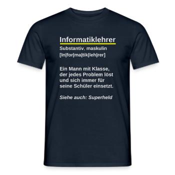 Informatiklehrer mit Klasse Spruch Informatik - Männer T-Shirt - Navy - Vorne - AI Model Male 178 light (178cm)