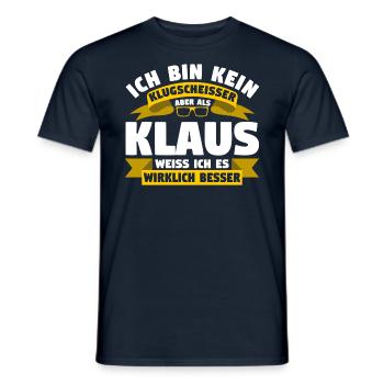 Klugscheisser Klaus weiß es besser - Männer T-Shirt - Navy - Vorne - AI Model Male 178 light (178cm)