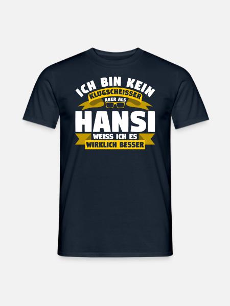 Klugscheisser Hansi weiß es besser - Männer T-Shirt - Navy