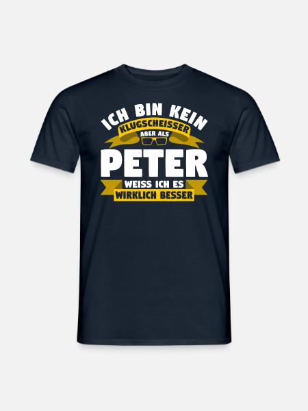 Klugscheisser Peter weiß es besser - Männer T-Shirt - Navy