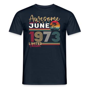 50th Birthday Man June Vintage 1973 Awesome - Men's T-Shirt - navy - Front - AI Model Male 178 light (178cm)