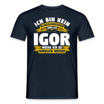 Klugscheisser Igor weiß es besser - Männer T-Shirt - Navy - Vorne - AI Model Male 178 light (178cm)