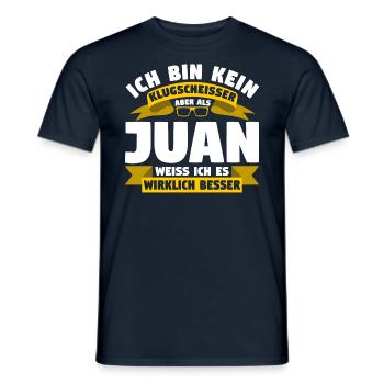 Klugscheisser Juan weiß es besser - Männer T-Shirt - Navy - Vorne - AI Model Male 178 light (178cm)