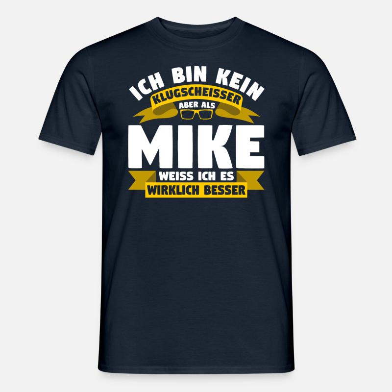Klugscheisser Mike weiß es besser - Männer T-Shirt - Navy