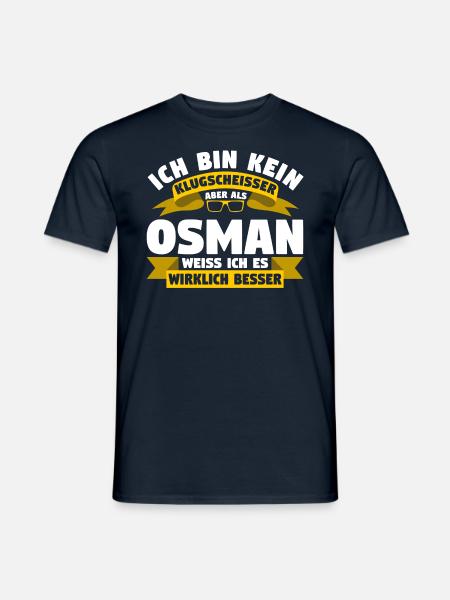Klugscheisser Osman weiß es besser - Männer T-Shirt - Navy