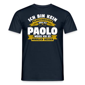 Klugscheisser Paolo weiß es besser - Männer T-Shirt - Navy - Vorne - AI Model Male 178 light (178cm)