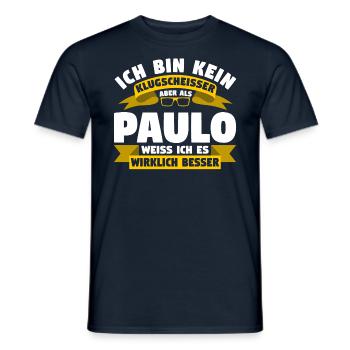 Klugscheisser Paulo weiß es besser - Männer T-Shirt - Navy - Vorne - AI Model Male 178 light (178cm)