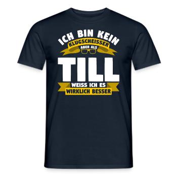 Klugscheisser Till weiß es besser - Männer T-Shirt - Navy - Vorne - AI Model Male 178 light (178cm)