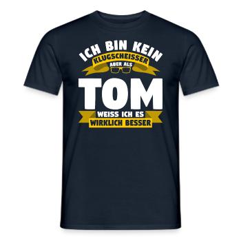 Klugscheisser Tom weiß es besser - Männer T-Shirt - Navy - Vorne - AI Model Male 178 light (178cm)