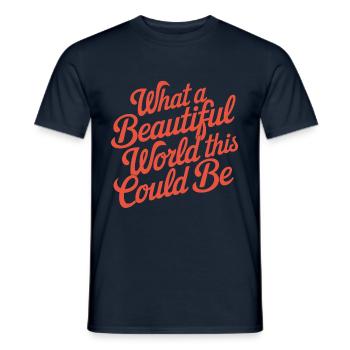 Quel beau monde cela pourrait être - T-shirt homme - marine - Devant - AI Model Male 178 light (178cm)