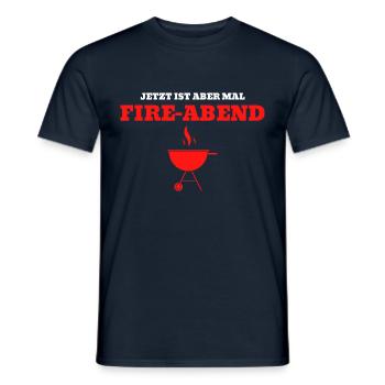 Jetzt ist aber mal Fire Abend - Männer T-Shirt - Navy - Vorne - AI Model Male 178 light (178cm)