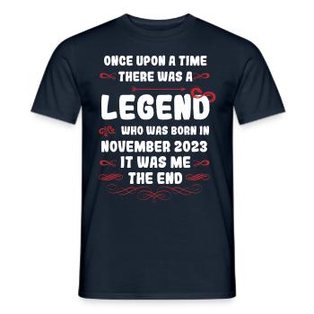 Once upon a time there was a legend. November 2023 Birth - Men's T-Shirt - navy - Front - AI Model Male 178 light (178cm)