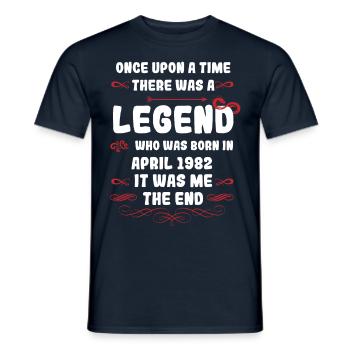Once upon a time there was a legend. April 1982 Birthday - Men's T-Shirt - navy - Front - AI Model Male 178 light (178cm)