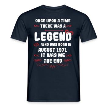 Once upon a time there was a legend. August 1971 Birthday - Men's T-Shirt - navy - Front - AI Model Male 178 light (178cm)