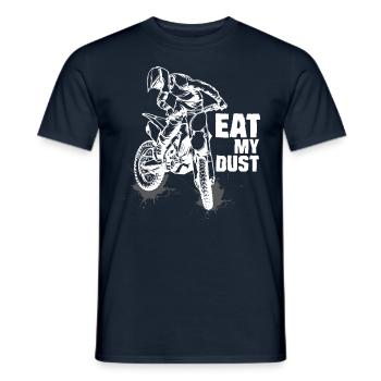 Eat My Dust Motocross Enduro Biker - Männer T-Shirt - Navy - Vorne - AI Model Male 178 light (178cm)