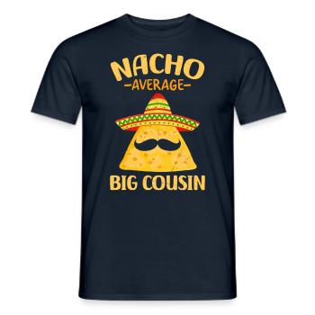 Nacho Average Big Cousin - T-shirt homme - marine - Devant - AI Model Male 178 light (178cm)