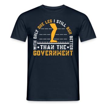 With Only One Leg I Still Run Better Than The - Men's T-Shirt - navy - Front - AI Model Male 178 light (178cm)