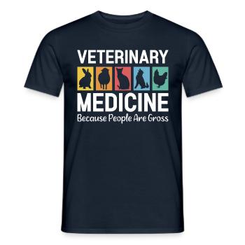 Veterinary Medicine Because People Are Gross Vet - Männer T-Shirt - Navy - Vorne - AI Model Male 178 light (178cm)
