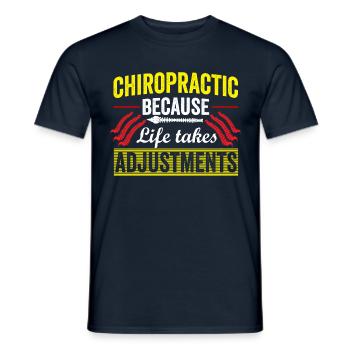 Chiropractic Because Life Funny Chiropractor - Männer T-Shirt - Navy - Vorne - AI Model Male 178 light (178cm)