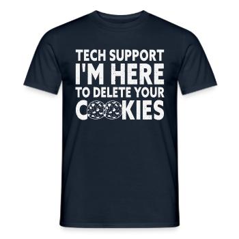 Tech Support I'm Here To Delete Your Cookies Funny - Men's T-Shirt - navy - Front - AI Model Male 178 light (178cm)