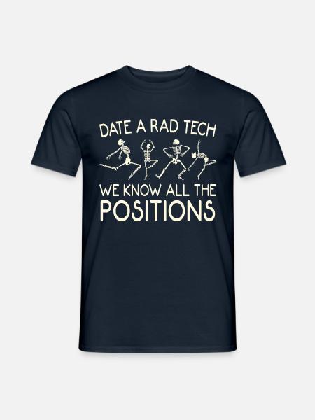 Date A Rad Tech We Know All The Positions Funny - Mænd T-shirt - marineblå