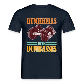 Dumbbells Over Dumbasses - Männer T-Shirt - Navy - Vorne - AI Model Male 178 light (178cm)