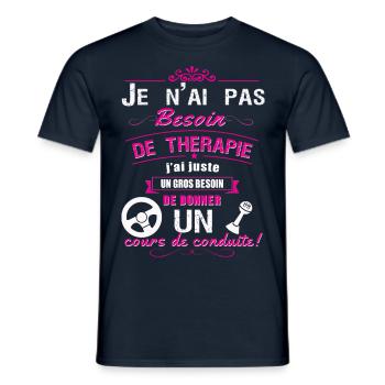 pas besoin de therapie juste besoin conduite - T-shirt homme - marine - Devant - AI Model Male 178 light (178cm)