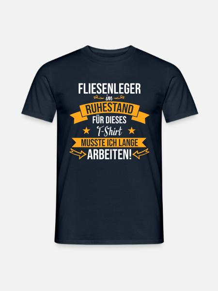 Fliesenleger Handwerker Rente Ruhestand Spruch - Männer T-Shirt - Navy