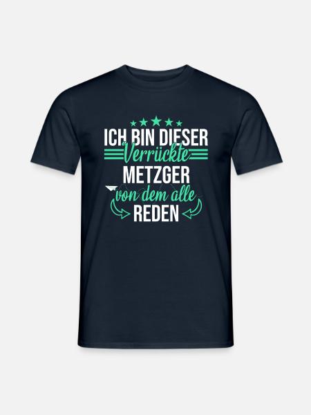 Metzger Fleischerin Metzgerin Metzgerei Spruch - Männer T-Shirt - Navy