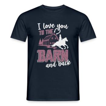 I love you to the Barn and back - Rider Horse - Men's T-Shirt - navy - Front - AI Model Male 178 light (178cm)