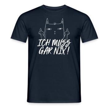 Ich muss gar nix Katze Mittelfinger lustig - Männer T-Shirt - Navy - Vorne - AI Model Male 178 light (178cm)