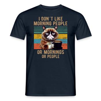 I Hate Morning People And Mornings And People Cat - Men's T-Shirt - navy - Front - AI Model Male 178 light (178cm)