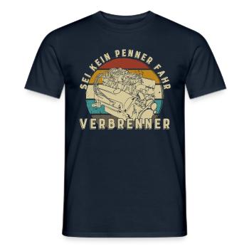 Sei kein Penner fahr Verbrenner Auto - Männer T-Shirt - Navy - Vorne - AI Model Male 178 light (178cm)