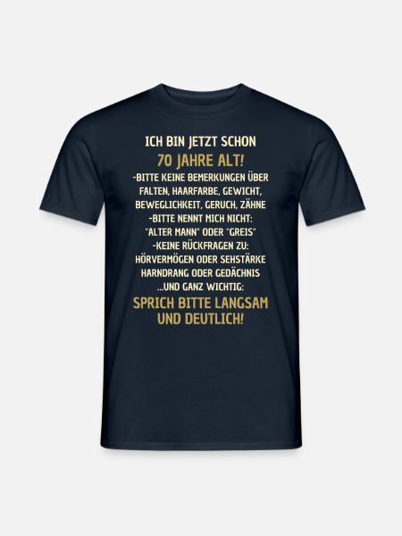 70. Geburtstag lustiger Spruch - Männer T-Shirt - Navy