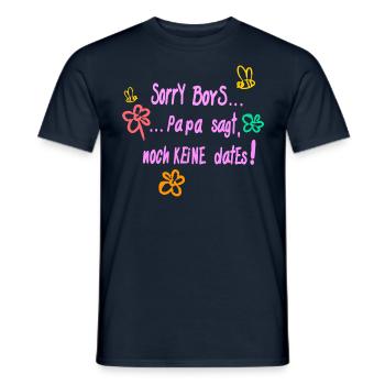 Désolé, mais papa dit qu’il n’y a pas de rendez-vous. - T-shirt homme - marine - Devant - AI Model Male 178 light (178cm)